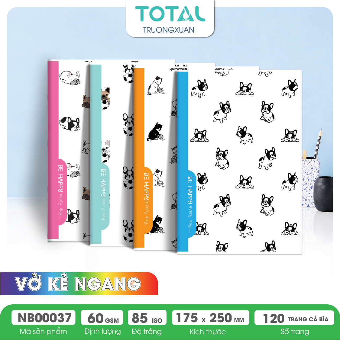 Vở kẻ ngang Total Be Happy 120 trang