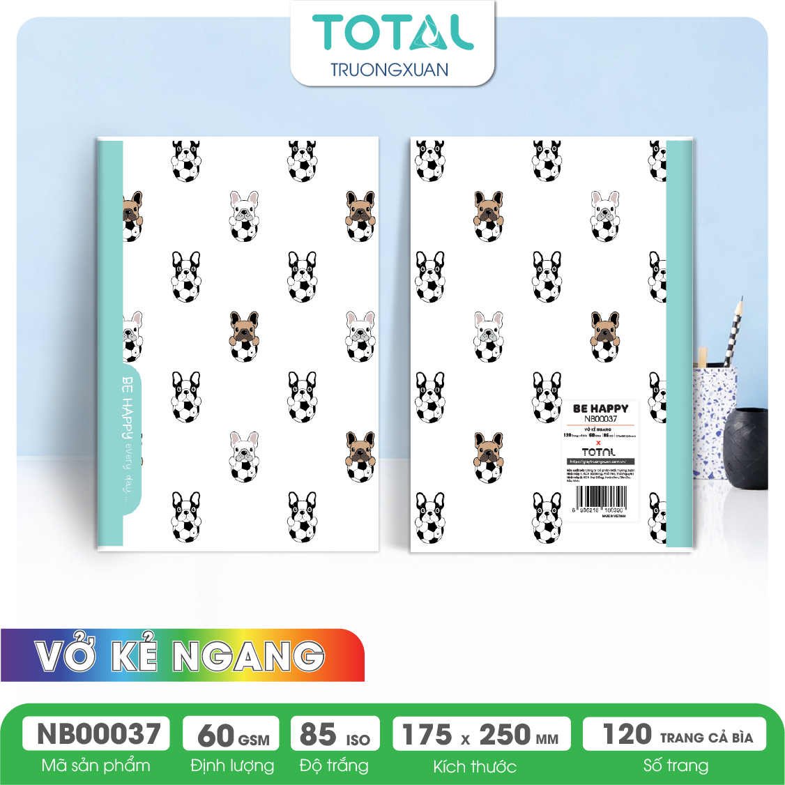 Vở kẻ ngang Total Be Happy 120 trang