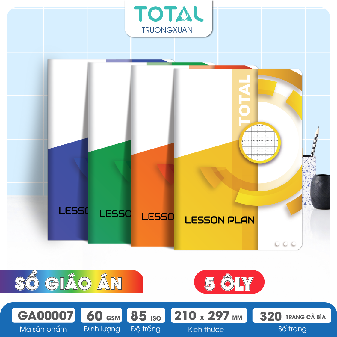 Sổ Lesson Plan 5 ôly Total 320 trang