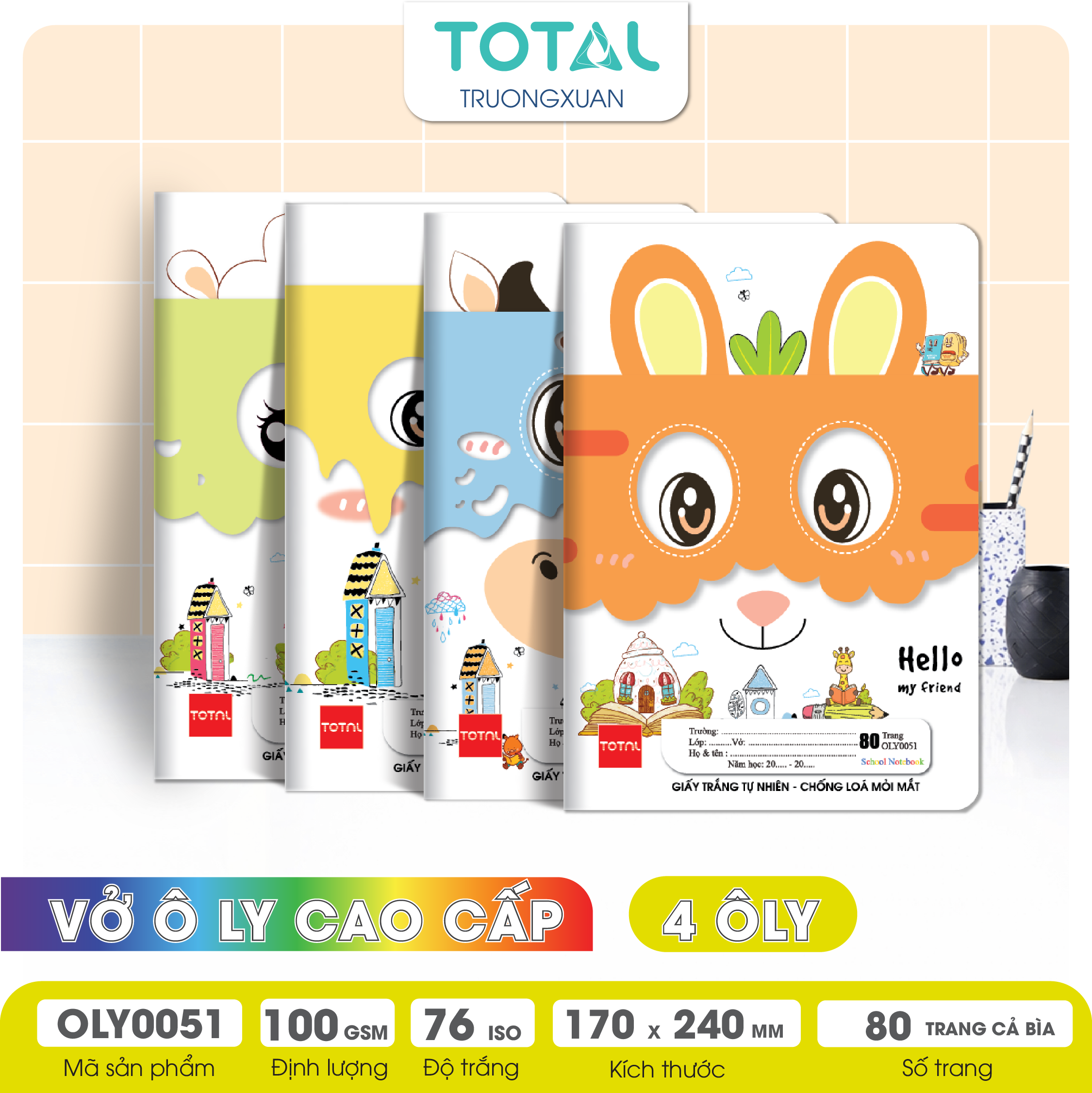 Vở oly chống lóa Total My Friend 80 trang 4 ôly