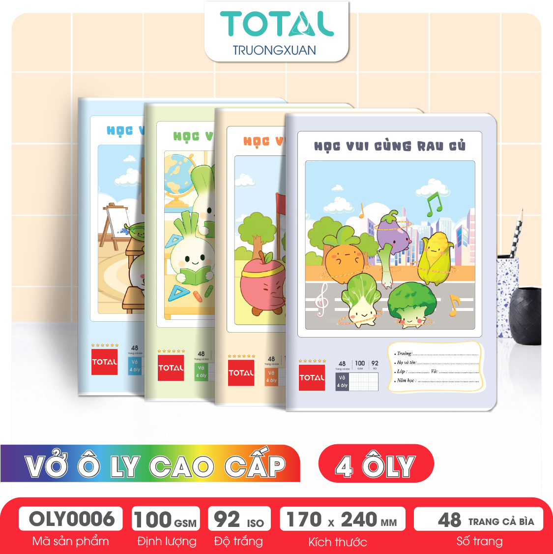 Vở oly Total Classmaté 48 trang 4 ôly